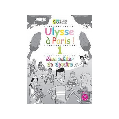 ULYSSE A PARIS 1 CAHIER DE DEVOIRS