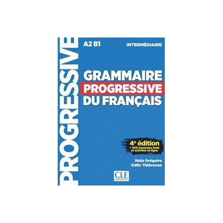 GRAMMAIRE PROGRESSIVE DU FRANCAIS A2 B1 INTERMEDIAIRE