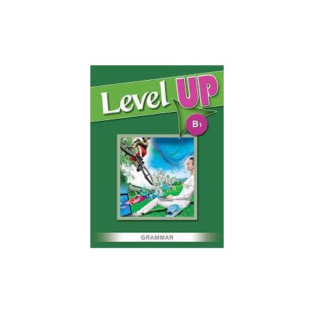 LEVEL UP B1 GRAMMAR  