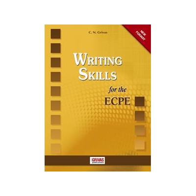 NEW FORMAT WRITING SKILLS FOR ΤHE ECPE 