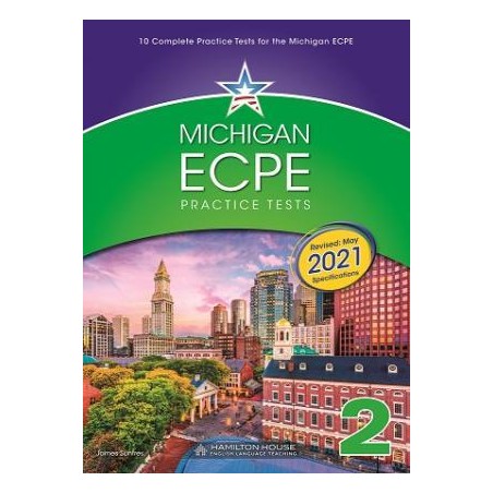 MICHIGAN ECPE PRACTICE TESTS 2 STUDENT'S BOOK 2021