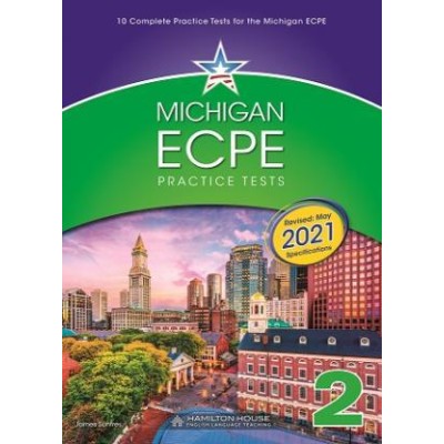 MICHIGAN ECPE PRACTICE TESTS 2 STUDENT'S BOOK 2021