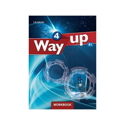 WAY UP 4 WORKBOOK AND COMPANION