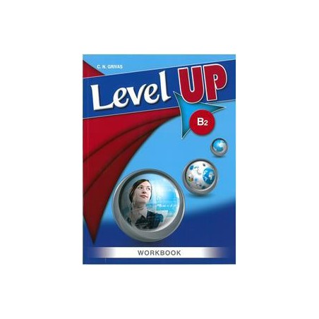 LEVEL UP B2 WORKBOOK AND COMPANION