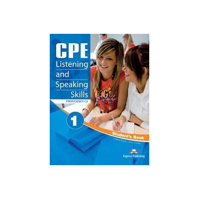 CPE LISTENING AND SPEAKING SKILLS PROFICIENCY C2 1 STUDENT'S BOOK