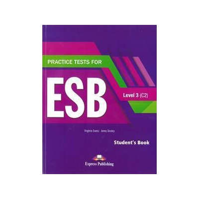 PRACTICE TESTS FOR ESB 3 C2