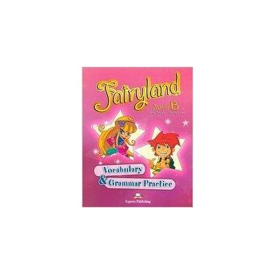 FAIRYLAND JUNIOR B VOCABULARY AND GRAMMAR