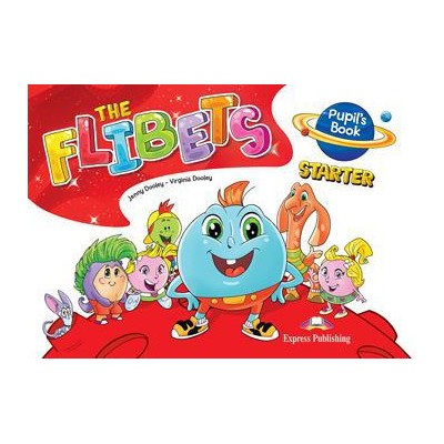 THE FLIBETS STARTER PUPIL'S BOOK