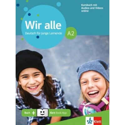 WIR ALLE A2 KURSBUCH (+ONLINE AUDIO+KLETT BOOK APP)