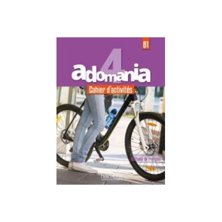 ADOMANIA 4 (B1) CAHIER D'ACTIVITES