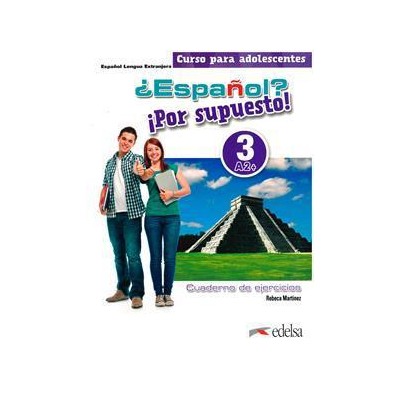 ESPANOL POR SUPUESTO 3 A2+ CUADERNO DE EJERCICIOS