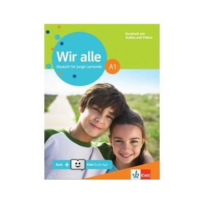 WIR ALLE A1 KURSBUCH MIT AUDIOS UND VIDEOS ONLINR